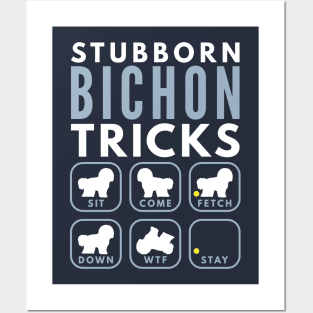 Stubborn Bichon Frise Tricks - Dog Training Posters and Art